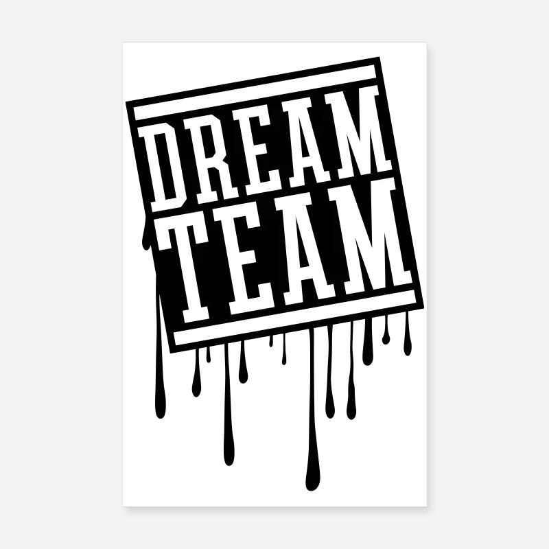 Dream Team - Poster 20x30 cm - Weiß