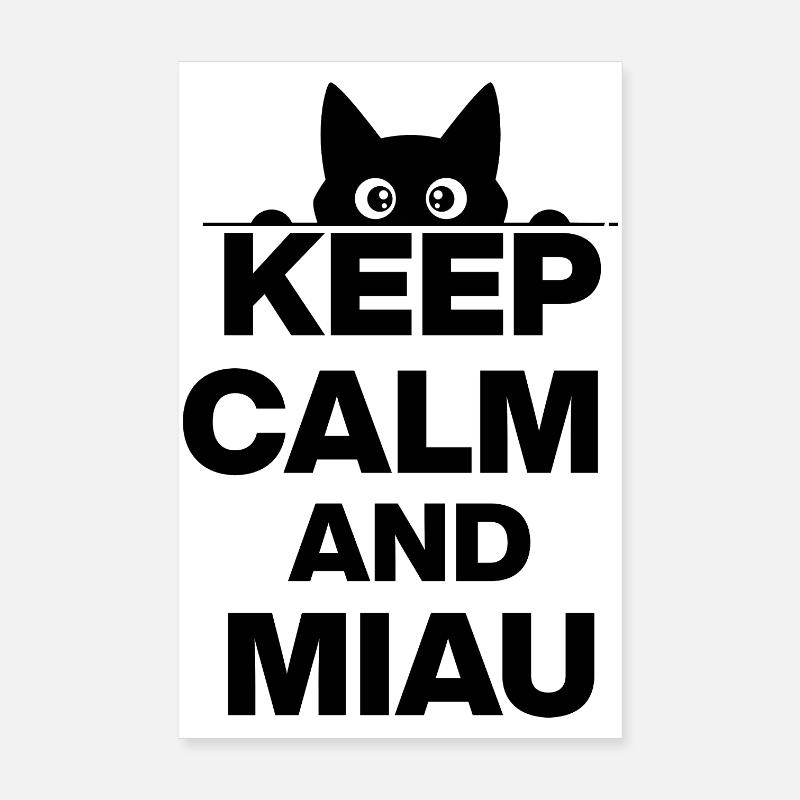KEEP CALM AND MEOW! CAT LOVER CATLOVER black Poster 8" x 12" (20x30 cm)
