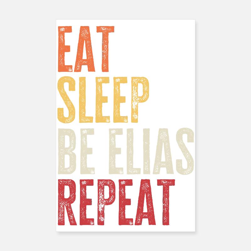 Mange, dors Be Elias, répète le nom rétro Poster 20 x 30 cm