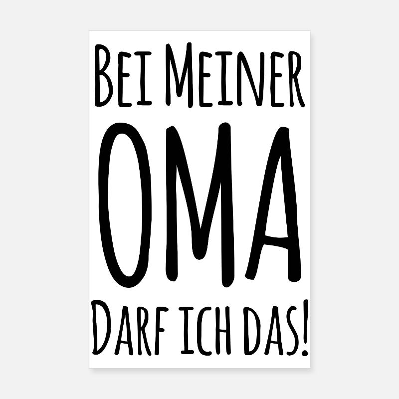 Bei Oma darf ich das! Poster 20x30 cm