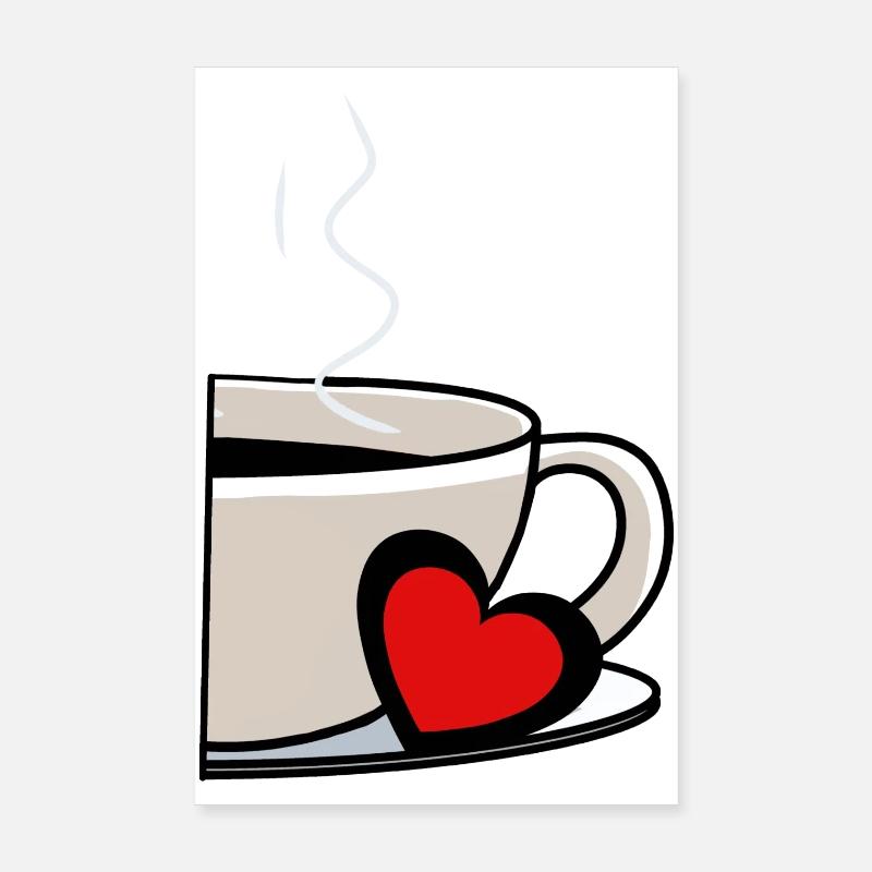 Kaffeetasse Diät Koffein Kaffee Tasse Herz - Poster 20x30 cm - Weiß