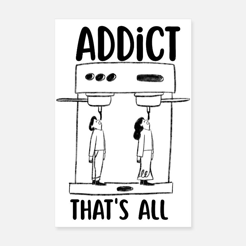 Addict au café  Poster 20 x 30 cm