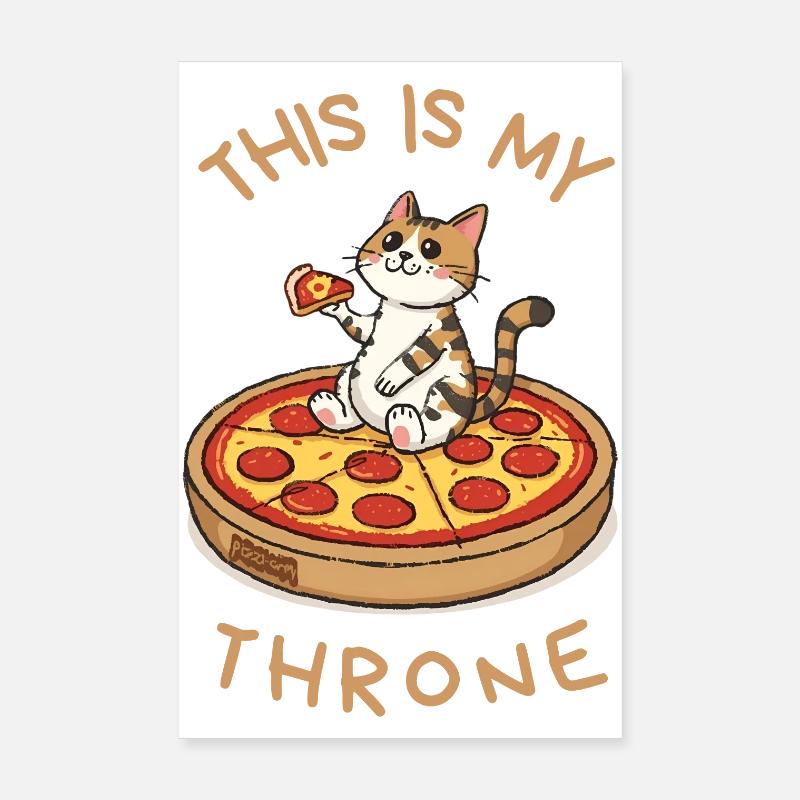 Chat de dessin animé sur pizza – C’est mon trône Poster 20 x 30 cm
