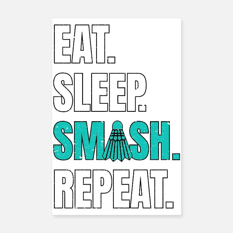 Badminton Manger Dormir Smash Répéter Poster 20 x 30 cm