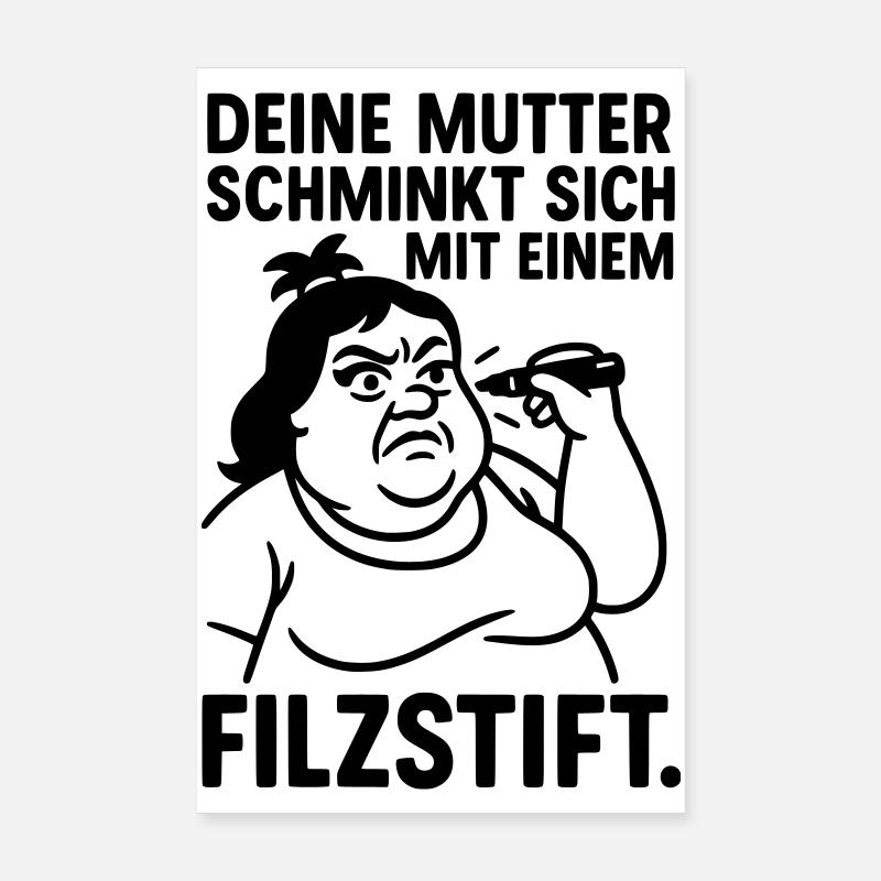 Ta blague de mère, maquillage stylo à pointe de feutre Poster 20 x 30 cm