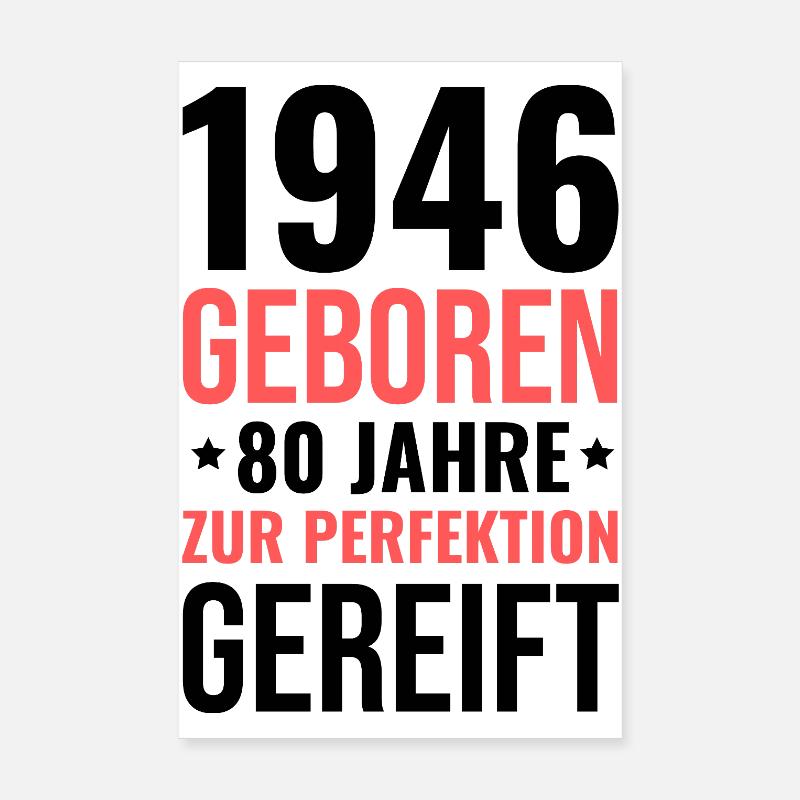 1946 Né – 80 ans de maturation parfaite Poster 20 x 30 cm