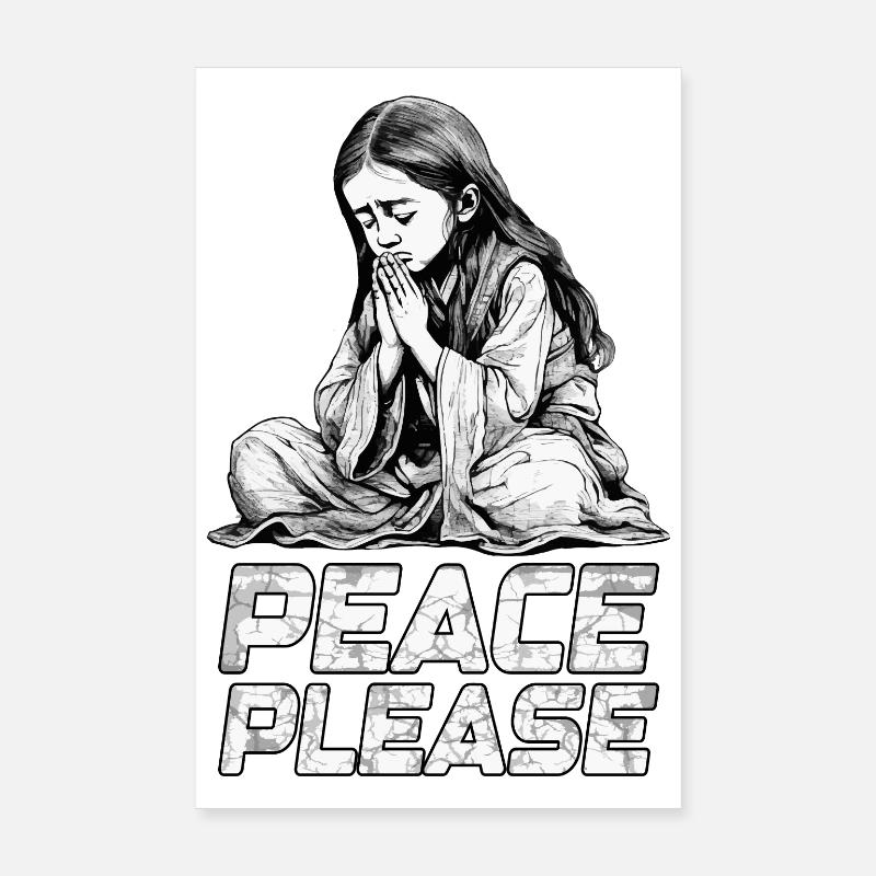 Peace Please - Praying for Peace Poster 8" x 12" (20x30 cm)