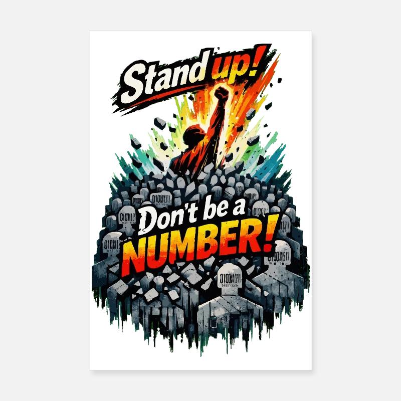 Sta op! Wees geen nummer! Poster 8" x 12" (20x30 cm)