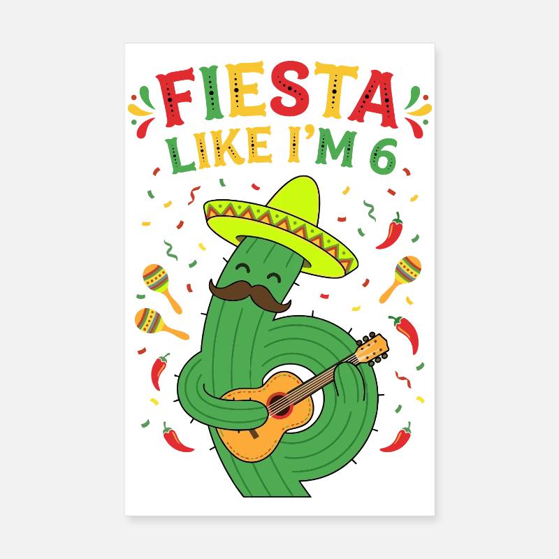 Fiesta comme si j’avais 6 cactus Poster 20 x 30 cm