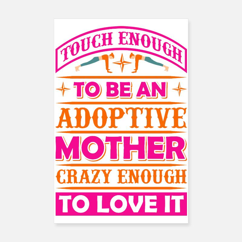 Hart genug, um Adoptivmutter zu sein – Adoption Poster 20x30 cm