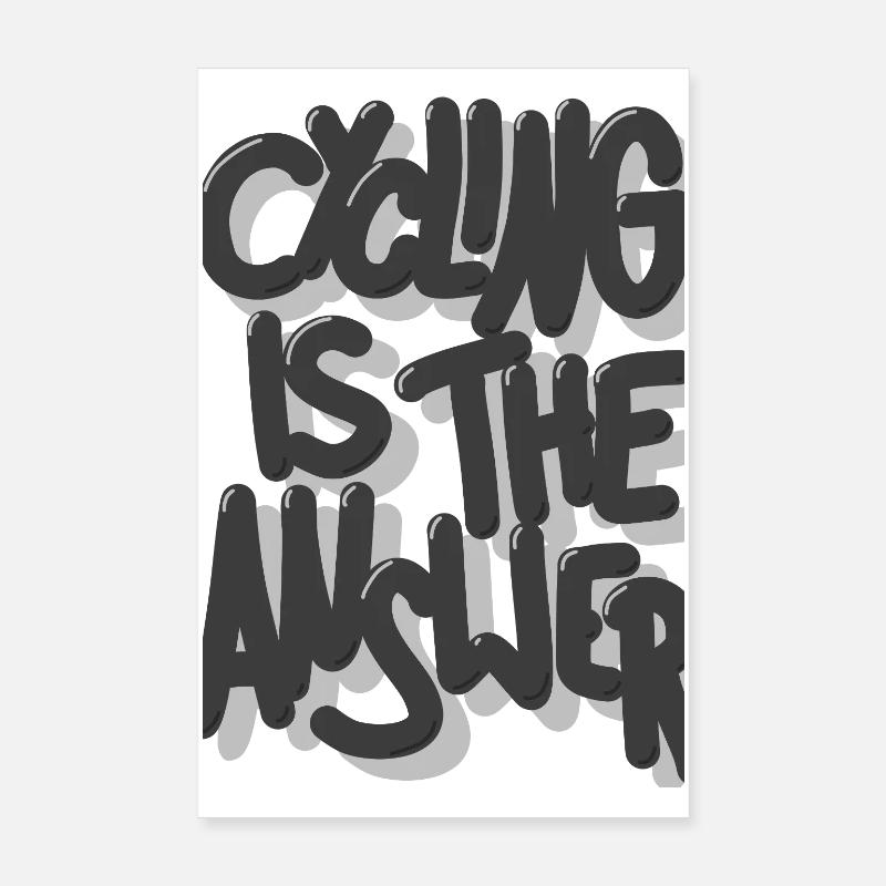 Cycling is the answer grau Poster 8" x 12" (20x30 cm)