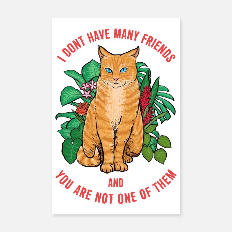 Cat Not Friendly Poster 8" x 12" (20x30 cm)