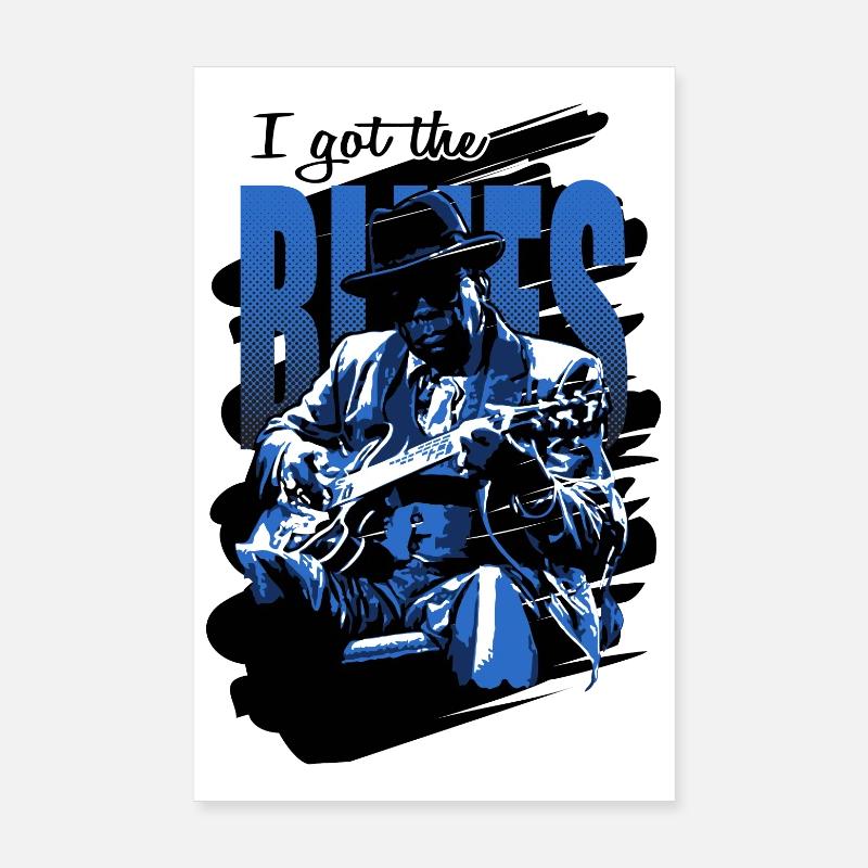 Got the blues Poster 20 x 30 cm