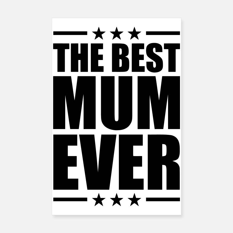 Best Mom Ever Poster 20 x 30 cm