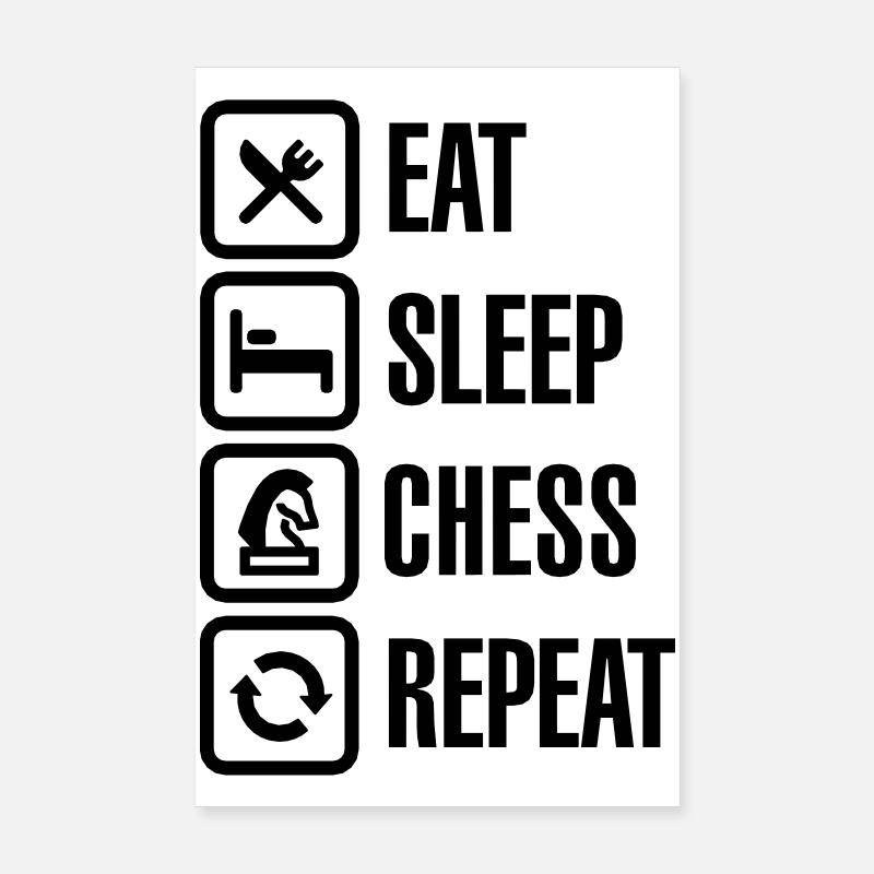 Eat Sleep Chess Repeat Poster 20 x 30 cm