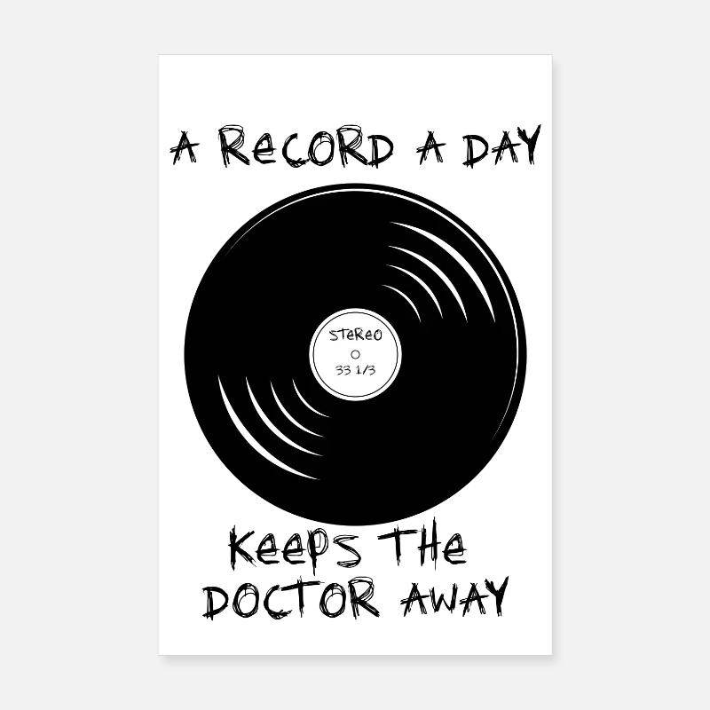 a record a day keeps the doctor away 33 1/3 sketch - Poster 20x30 cm - Weiß