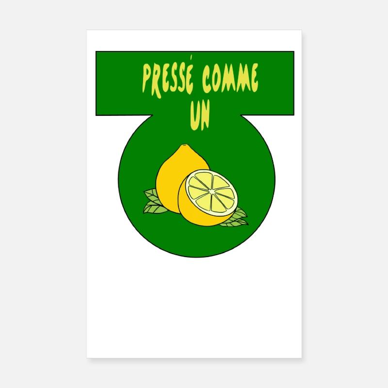 Squeezed like a lemon Poster 8" x 12" (20x30 cm)