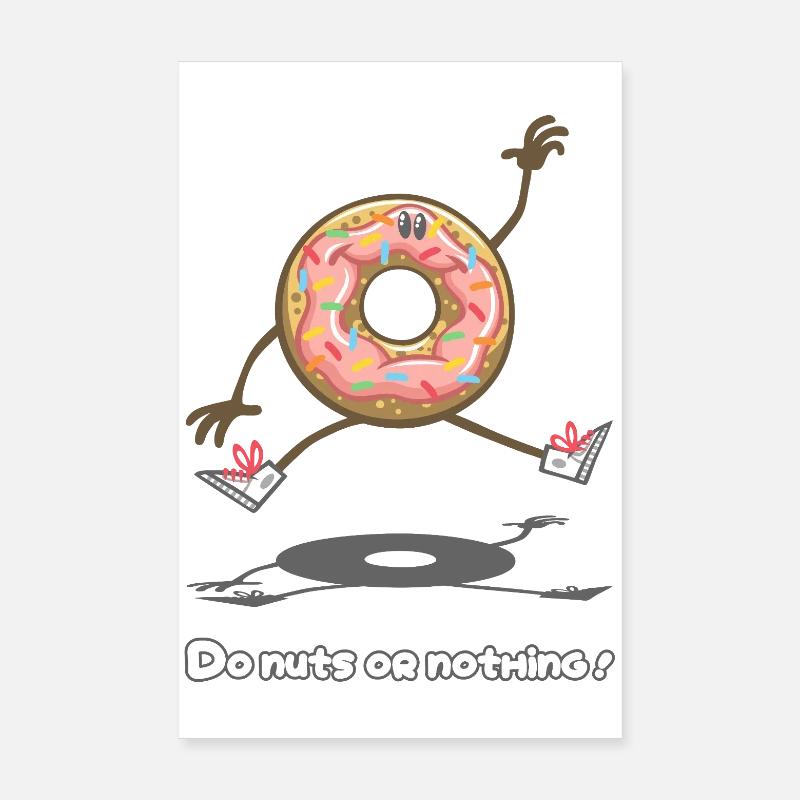 Do nuts or nothing ! Poster 20x30 cm
