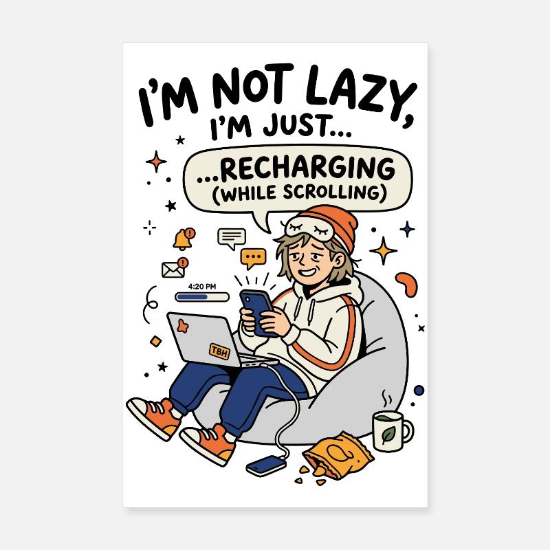 Recharging while scrolling Gen Z Poster 20x30 cm