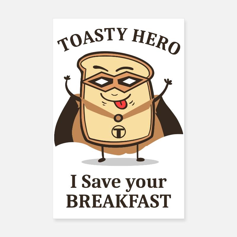 Petit déjeuner Hero Toast Poster 20 x 30 cm