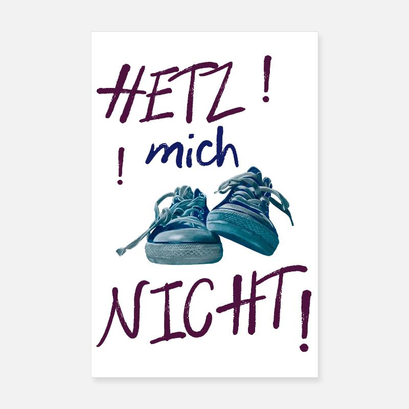 Bunte Sneaker-Statement nicht hetzen Poster 20x30 cm