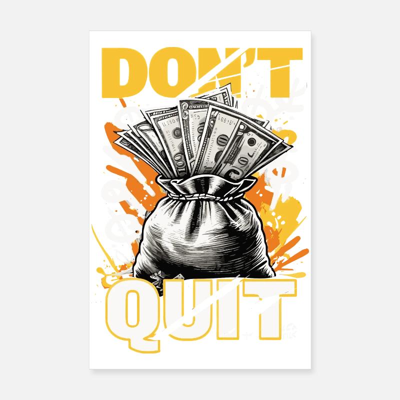 N’abandonnez pas - Conception de motivation financière Poster 20 x 30 cm