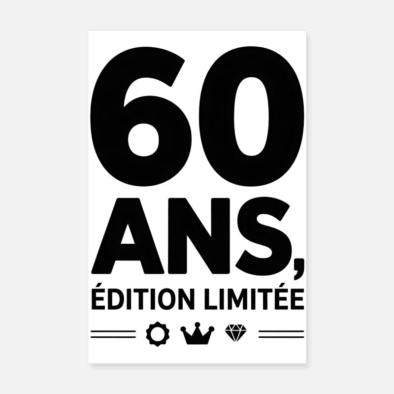 60 Ans Édition Limitée Poster 20 x 30 cm