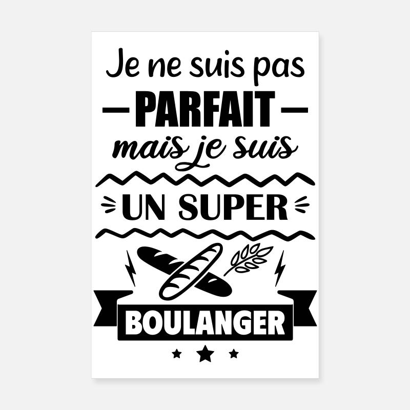 Not perfect but great baker Poster 8" x 12" (20x30 cm)