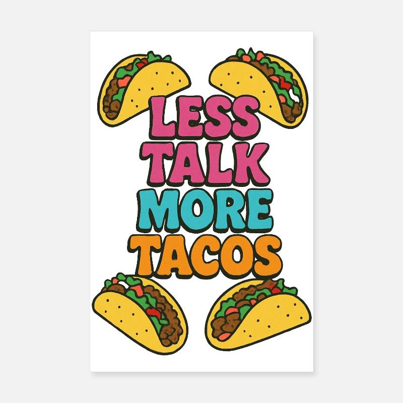 Moins de tacos, parler, plus de tacos Poster 20 x 30 cm