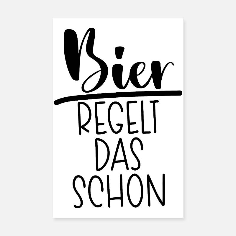 Bier regelt das Poster 20x30 cm