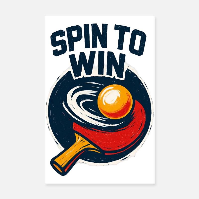 Spin to Win - Ping Pong Poster 8" x 12" (20x30 cm)
