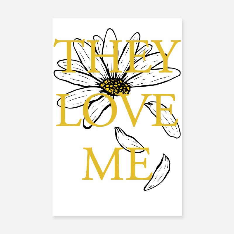 They Love Me Not Daisy Poster 8" x 12" (20x30 cm)