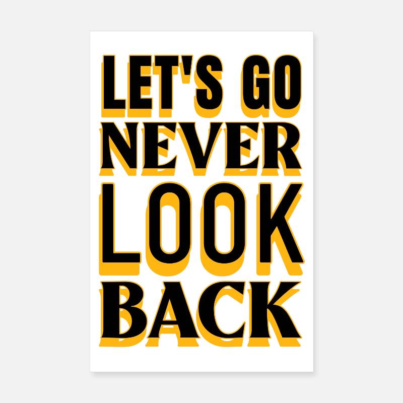 Motivation Let's Go Never Look Back Poster 20 x 30 cm
