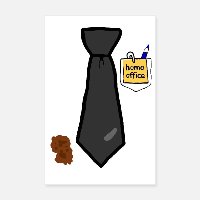 Homeoffice Fun Krawatte  Poster 20x30 cm