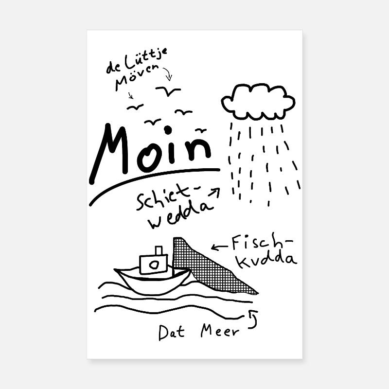 Moin Plattdeutsch Norddeutsch Meer Möwe Boot - Poster 20x30 cm - Weiß