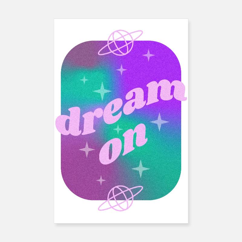 Dream On Cosmic Gradient Poster 20x30 cm