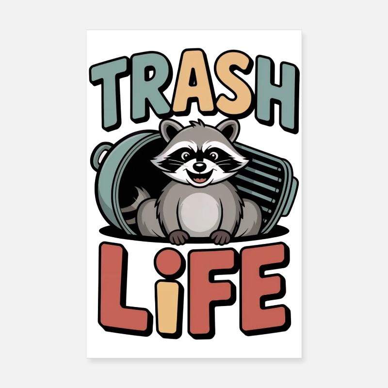 Humour raton laveur – Trash Life Poster 20 x 30 cm