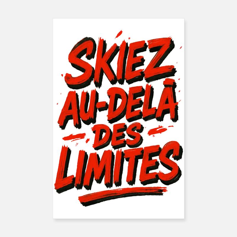 Ski beyond the limits! Poster 8" x 12" (20x30 cm)