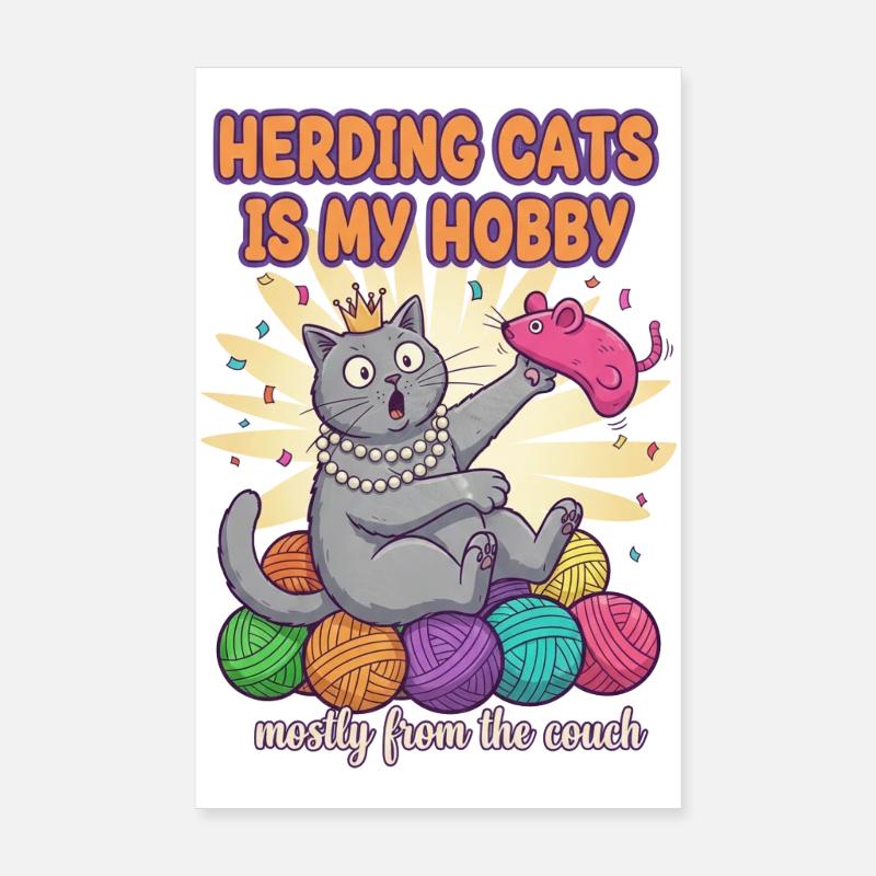 Herding Cats Is My Hobby – Funny Cat Design Poster 8" x 12" (20x30 cm)