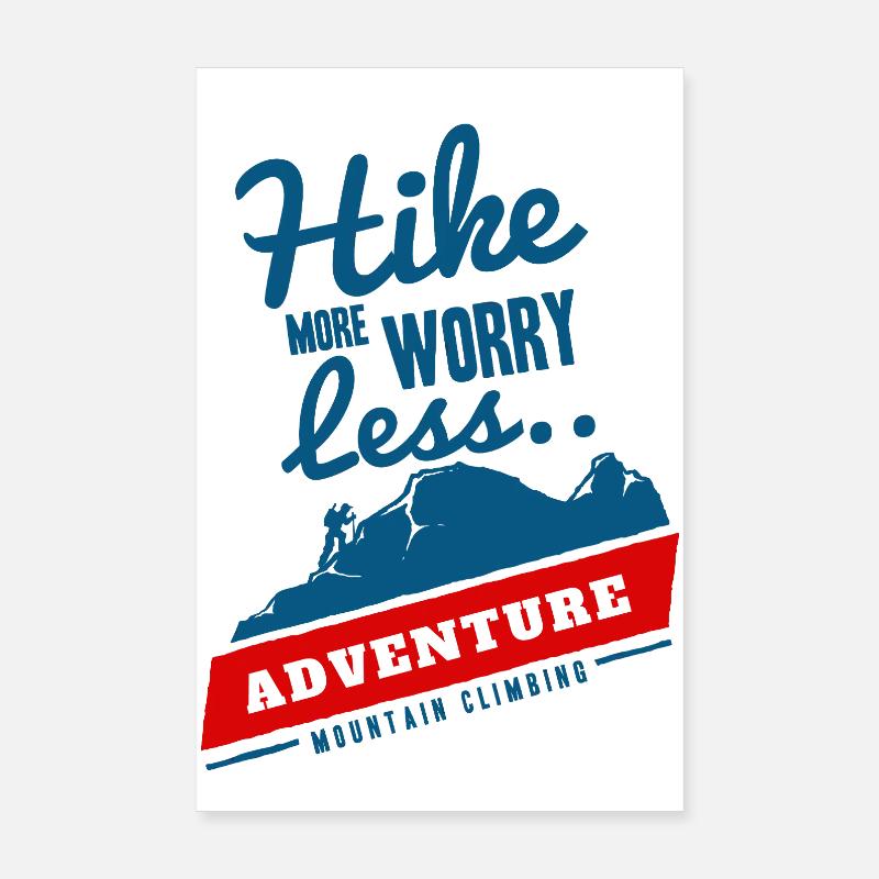 Hike More Worry Less Adventure Poster 20 x 30 cm