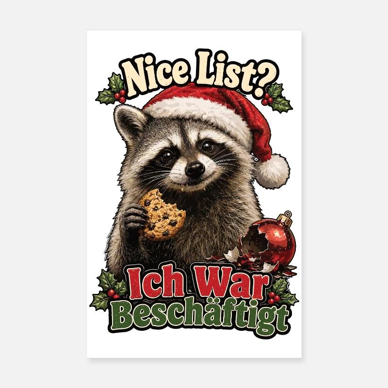 Nice List, Ich war Beschäftigt Poster 20x30 cm