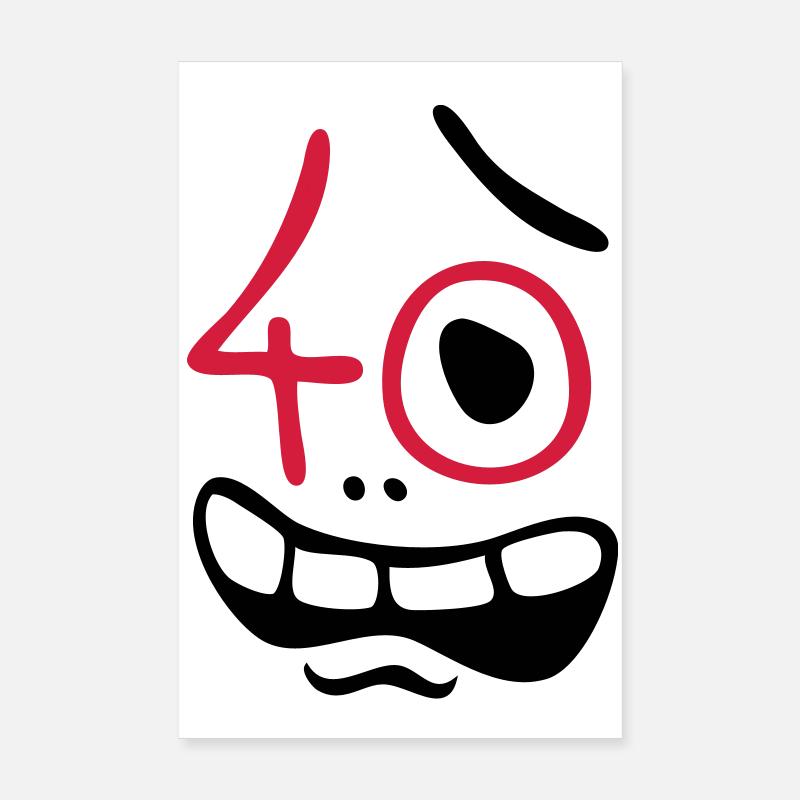 Uh oh, 40 years! Poster 8" x 12" (20x30 cm)