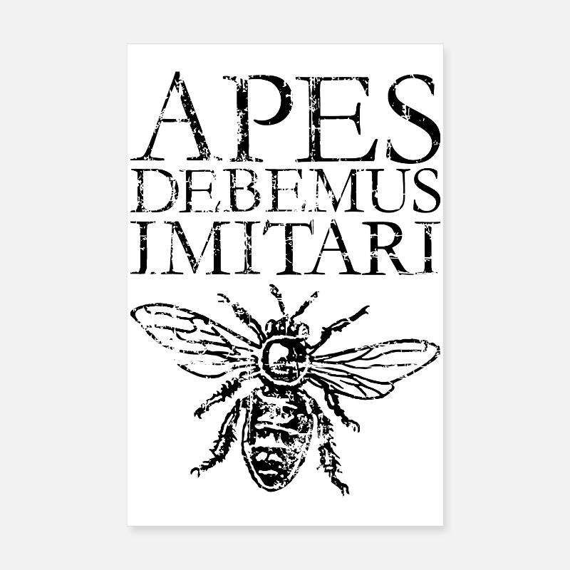 APES DEBEMUS IMITARI Imkerei Imker Spruch - Poster 20x30 cm - Weiß