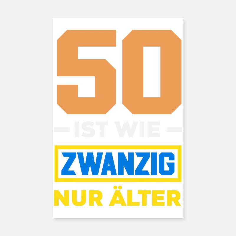 Lustiges 50. Geburtstag Geburtstagsshirt Geschenk Poster 20x30 cm