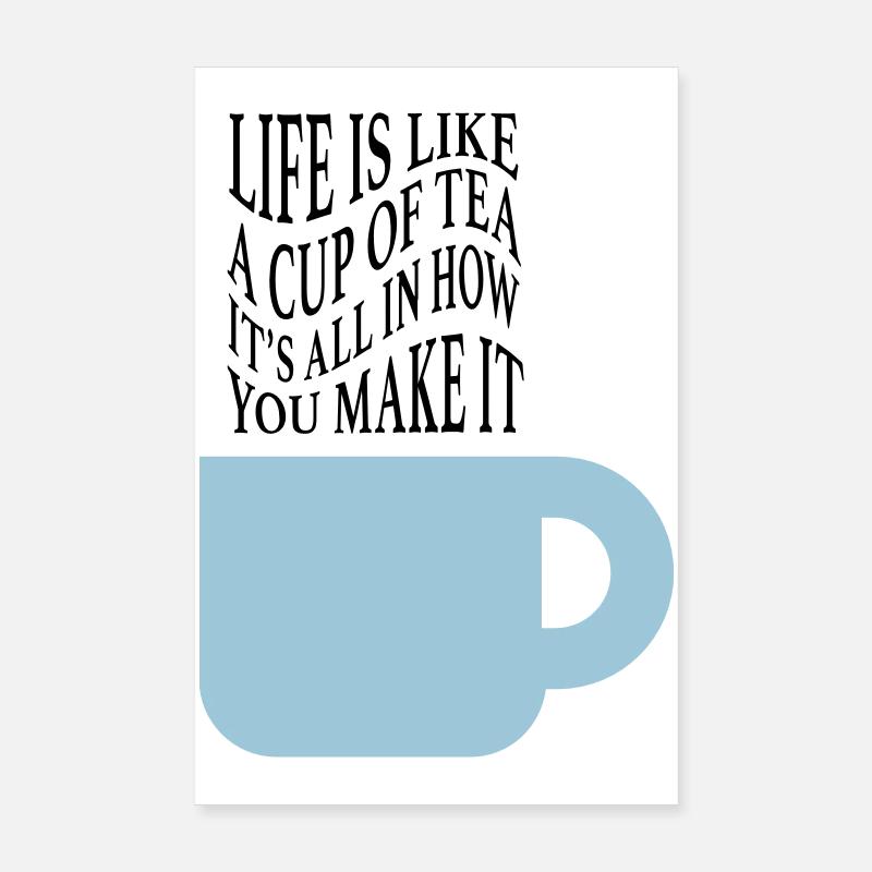 La vie comme le thé Poster 20 x 30 cm