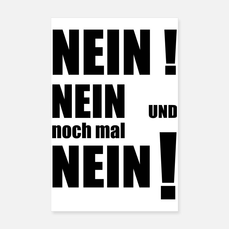 Nein mit Ausrufezeichen - erfordert Akzeptanz Poster 20x30 cm
