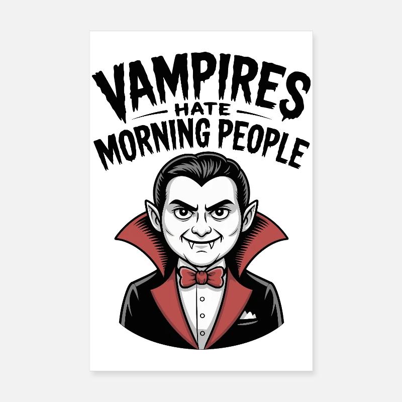 Vampire hassen Morgenmenschen Poster 20x30 cm