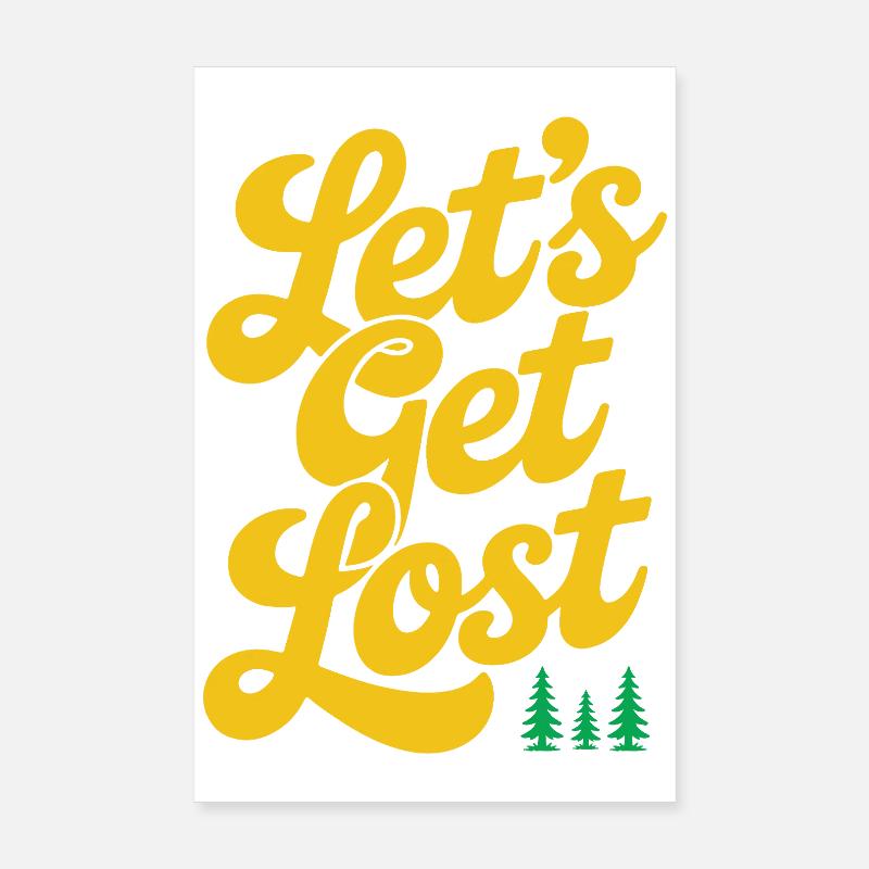 Adventure - Let's Get Lost Poster 8" x 12" (20x30 cm)