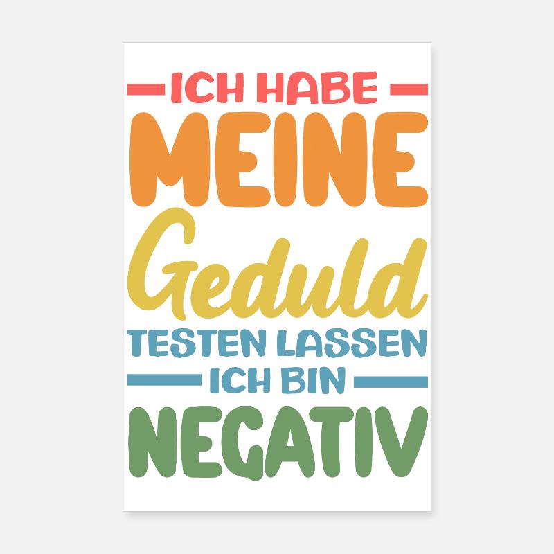 Patience tested – I'm negative Poster 8" x 12" (20x30 cm)