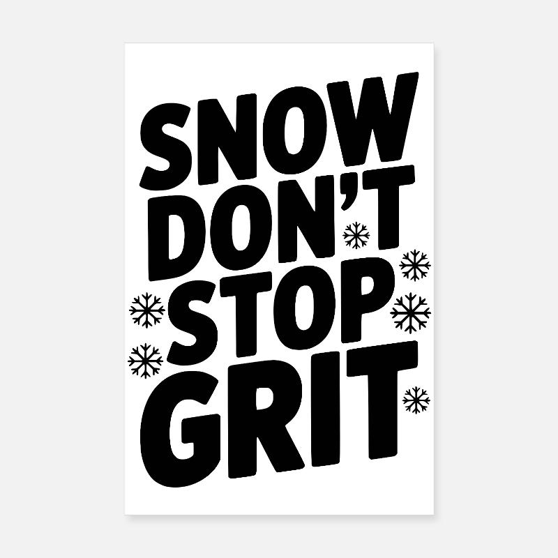 Schnee, hört nicht auf, Grit Poster 20x30 cm